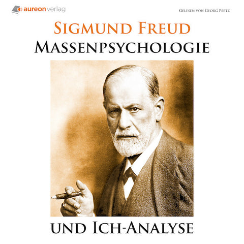 Massenpsychologie und Ich-Analyse von Sigmund Freud - Hörbuch download - DRM-frei